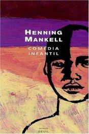 book cover of Comedia infantil by Henning Mankell