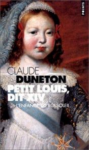 book cover of Aurinkokuningas : Ludvig XIV:n lapsuus by Claude Duneton