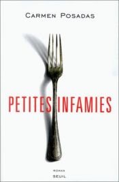 book cover of Petites infamies by Carmen Posadas