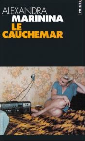 book cover of Le Cauchemar by Alexandra Marinina