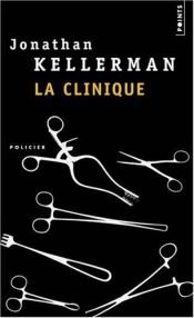 book cover of La clinique by Jonathan Kellerman