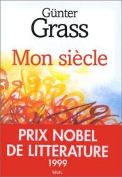 book cover of Mon siècle by Günter Grass