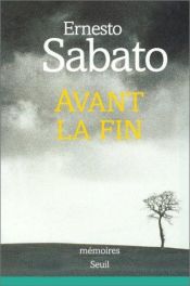 book cover of Antes del Fin (Biblioteca Breve (Barcelona, Spain)) by Ernesto Sabato