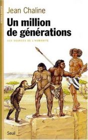 book cover of Un million de générations.... by Chaline