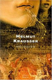 book cover of Melodieen by Helmut Krausser