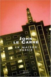 book cover of La Maison Russie by John le Carré