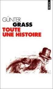 book cover of Toute une histoire by Günter Grass