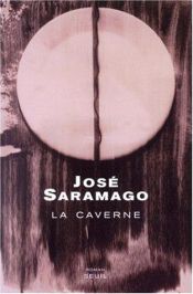 book cover of La Caverne by José Saramago