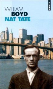 book cover of Nat Tate by William Boyd