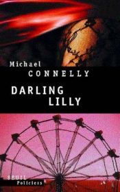 book cover of Darling Lilly by Michael Connelly
