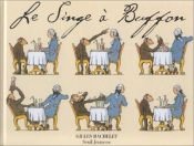 book cover of Le Singe à Buffon by Gilles Bachelet