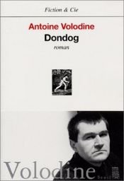 book cover of Dondog by Antoine Volodine