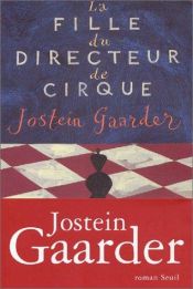 book cover of La fille du directeur de cirque by Jostein Gaarder
