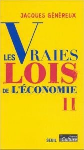 book cover of Les Vraies lois de l'économie, tome 2 by Jacques Généreux