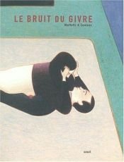 book cover of Le Bruit du givre by Jorge Zentner|Lorenzo Mattotti