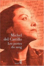 book cover of Les portes du sang by Michel del Castillo
