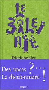 book cover of Le Baleinié : Dictionnaire des tracas by Christine Murillo