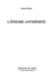 book cover of L'énigme antisémite by Daniel. Sibony