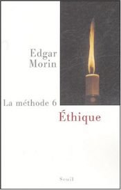 book cover of La Méthode. 6. Éthique by 埃德加・莫林