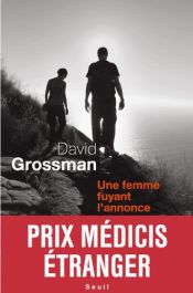 book cover of Une femme fuyant l'annonce by David Grossman
