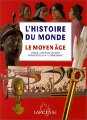 book cover of L'histoire du monde : Le Moyen Age by Georges Duby