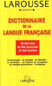 book cover of Larousse Compact Dictionnaire De La Langue Française by Editors of Larousse