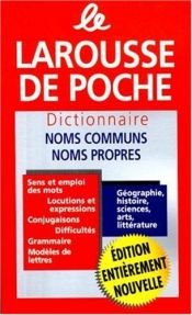 book cover of Dic Le Larousse De Poche Dictionnaire: Noms Communs Noms Propres by Editors of Larousse