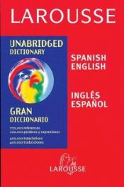book cover of Larousse Gran Diccionario: Ingles-Espanol, Espanol-Ingles by Editors of Larousse