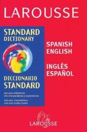 book cover of Larousse standard Spanish - English by Editors of Larousse
