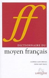 book cover of Larousse Dictionnaire du Moyen Francais by Algirdas Julien Greimas