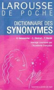 book cover of Larousse Dictionnaire des Synonymes by Editors of Larousse