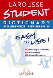 book cover of Larousse Student Dictionary: French-English by Editors of Larousse
