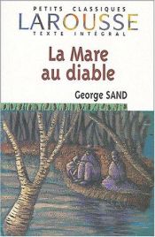 book cover of La Mare au Diable (Classiques Garnier) by George Sand|Georg Keil
