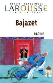 book cover of Bajazet by Jean Racine