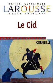 book cover of Le Cid (Petits Classiques) by Editors of Larousse