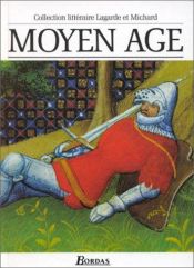 book cover of Moyen-Age by André Lagarde