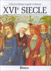 book cover of XVIe siècle by André Lagarde
