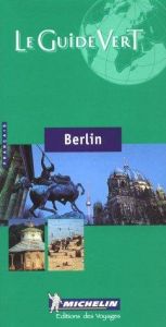 book cover of Berlin by Michelin Travel Publications
