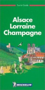 book cover of Elzas, Vogezen, Lotharingen (De Groene Gids) by Michelin Travel Publications