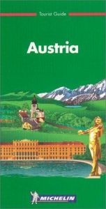 book cover of Austria Green Guide by Michelin Travel Publications