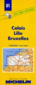 book cover of Calais-Lille-Bruxelles (Michelin Maps) by Michelin Travel Publications