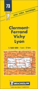 book cover of Carte routière : Clermont-Ferrand - Vichy - Lyon, 73, 1 by Michelin Travel Publications
