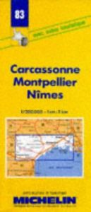 book cover of Carcassonne; Montpellier; Nimes [cartographic material] by Michelin Travel Publications