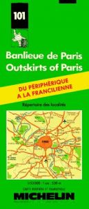 book cover of 101 - Banlieue Paris (Michelin Carte Routiere et Touristique) by Michelin Travel Publications