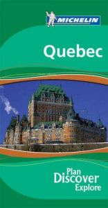 book cover of Quebec Green Guide (Michelin Green Guides) by Michelin Travel Publications