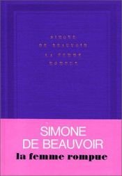 book cover of La Femme Rompue by Simone de Beauvoir