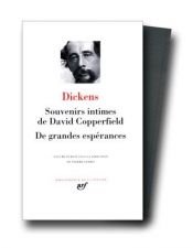 book cover of Dickens : Souvenirs intimes de David Copperfield - De grandes espérances by Charles Dickens