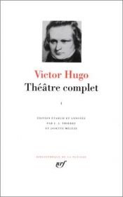 book cover of Théâtre complet I by Victor Hugo