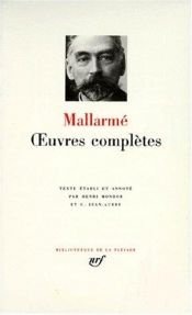 book cover of Oeuvres completes : texte etabli et annote par H. Mondor et G. Jean-Aubry by Stephane Mallarme