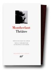 book cover of Montherlant : Théâtre by Henry de Montherlant